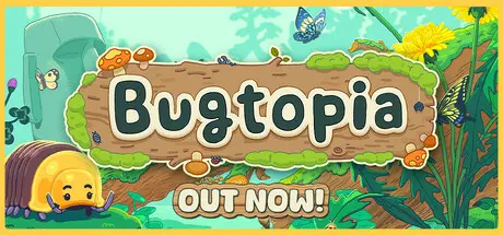 Bugtopia
