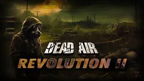 S.T.A.L.K.E.R Dead Air Revolution II