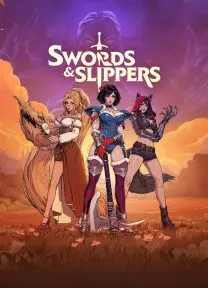 Swords & Slippers