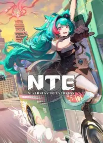 NTE: Neverness to Everness